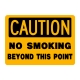 Caution No Smoking Beyond This Point